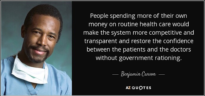 quote-people-spending-more-of-their-own-money-on-routine-health-care-would-make-the-system-benjamin-carson-4-96-43