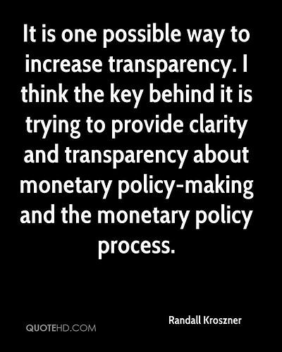 randall-kroszner-quote-it-is-one-possible-way-to-increase-transparency